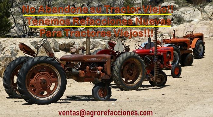 REFACCIONES TRACTORES AGRICOLAS DESCONTINUADOS 